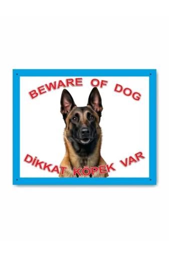 Makri Malinois Dikkat Köpek Var Levhası Beware Of Dog