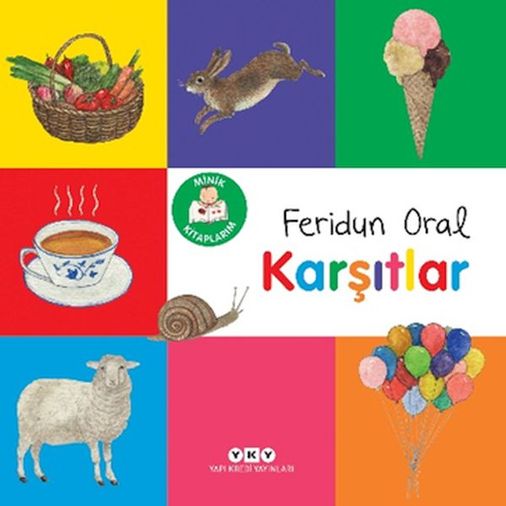 Minik larım – Karşıtlar