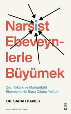 Narsist Ebeveynlerle Büyümek