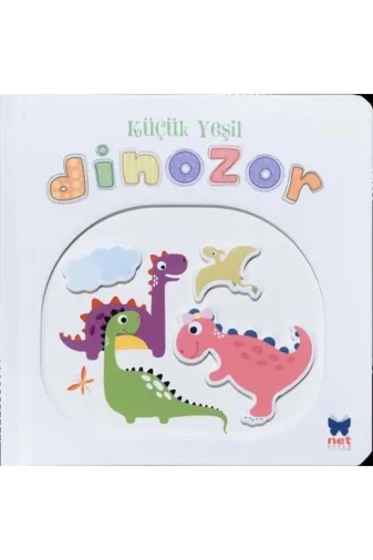 Net Çocuk Yayınları 0002091678001 Küçük Yeşil Dinozor - Pencereli Dokun Hisset