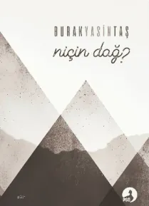 Niçin Dağ / Burak Yasin Taş