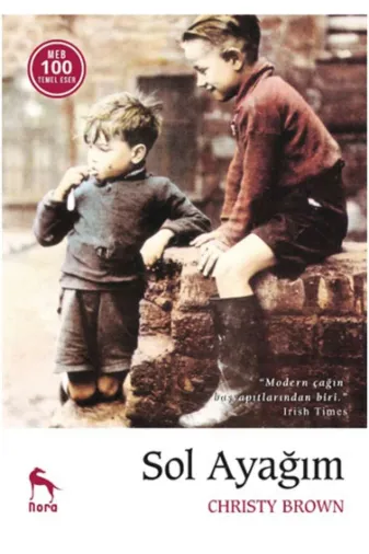 Nora Kitap 9789752473232 Sol Ayağım (Ciltli)