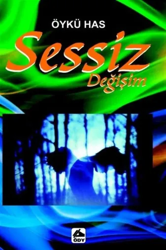 Öğretmenim Dergisi Yayınları 255841 Sessiz Değişim