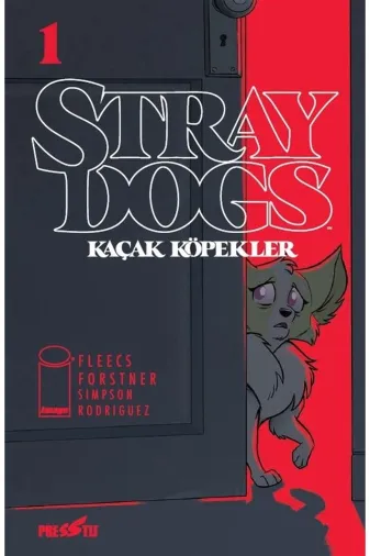 presstij 9786257543484 Stray Dogs: Kaçak Köpekler - Sayı 1 ( Kapak A)