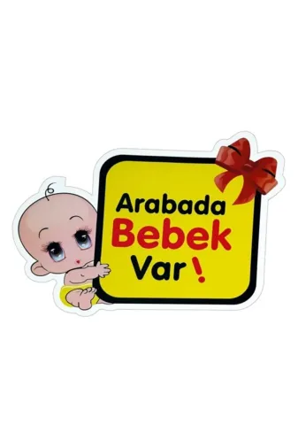 SEÇ BEBEK-123 Arabada Bebek Var Sticker 1 Adet