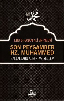Son Peygamber Hz. Muhammed Sallahü Aleyhi ve Sellem