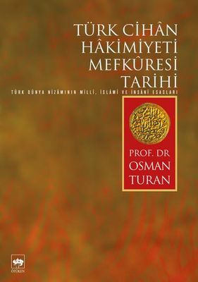 Türk Cihan Hakimiyeti Mefküresi Tarihi