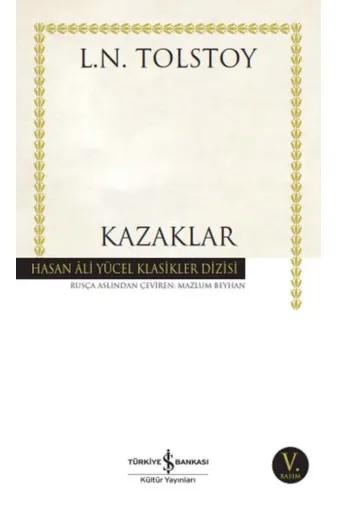 TÜRKİYE İŞ BANKASI KÜLTÜR YAYINLARI 0001782494001 Kazaklar - Hasan Ali Yücel Klasikleri