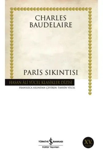 TÜRKİYE İŞ BANKASI KÜLTÜR YAYINLARI 143907 Paris Sıkıntısı