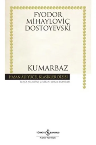 TÜRKİYE İŞ BANKASI KÜLTÜR YAYINLARI 179441123 Kumarbaz