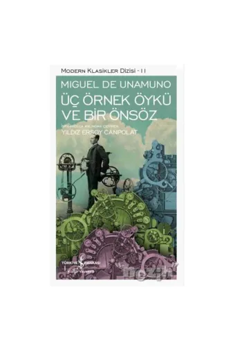 TÜRKİYE İŞ BANKASI KÜLTÜR YAYINLARI 51129 Üç Örnek Öykü Ve Bir Önsöz