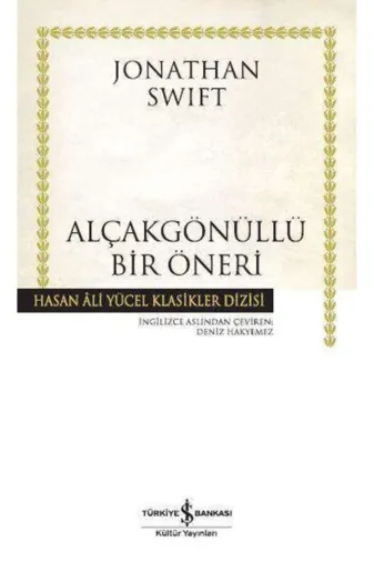 TÜRKİYE İŞ BANKASI KÜLTÜR YAYINLARI 85390 Alçakgönüllü Bir Öneri (Karton Kapak)
