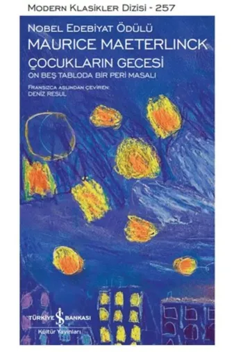 TÜRKİYE İŞ BANKASI KÜLTÜR YAYINLARI 9786253842369 Çocukların Gecesi - Modern Klasikler Dizisi (Ciltli)
