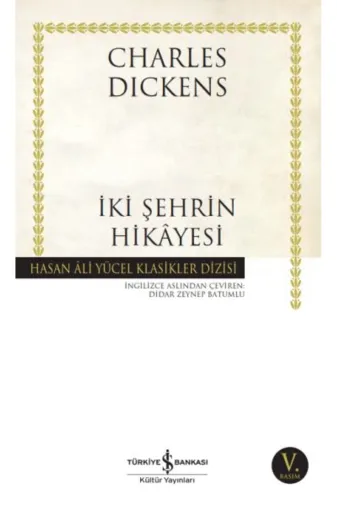 TÜRKİYE İŞ BANKASI KÜLTÜR YAYINLARI 9786257070119165569 İki Şehrin Hikayesi