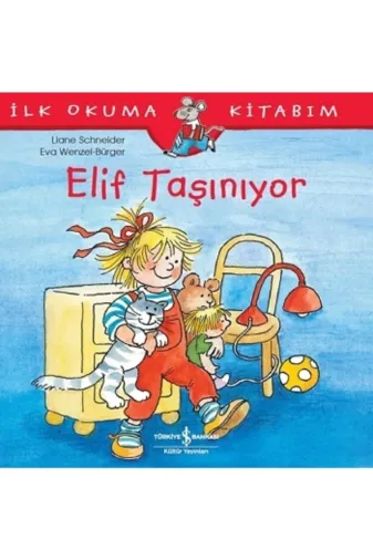 TÜRKİYE İŞ BANKASI KÜLTÜR YAYINLARI 9786257999588-t Elif Taşınıyor