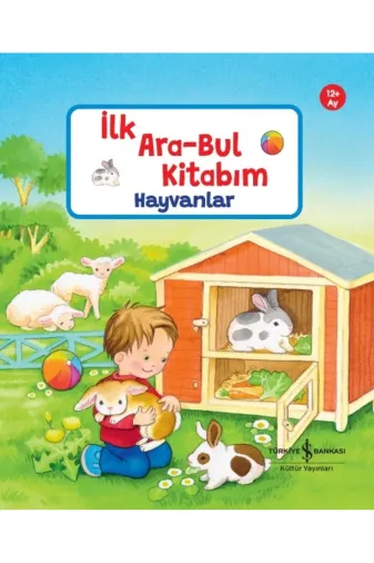 TÜRKİYE İŞ BANKASI KÜLTÜR YAYINLARI DM199786253841317 İlk Ara-Bul Hayvanlar