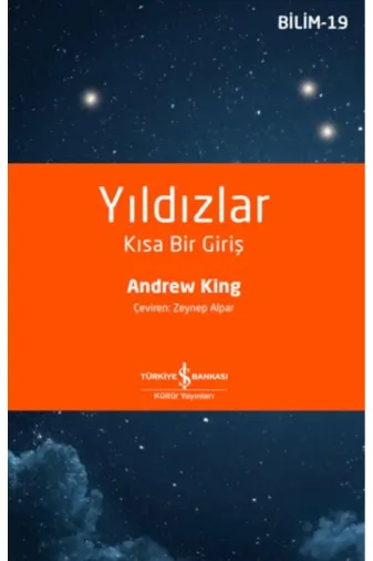 TÜRKİYE İŞ BANKASI KÜLTÜR YAYINLARI DM199786254294495 Yıldızlar – Kısa Bir Giriş