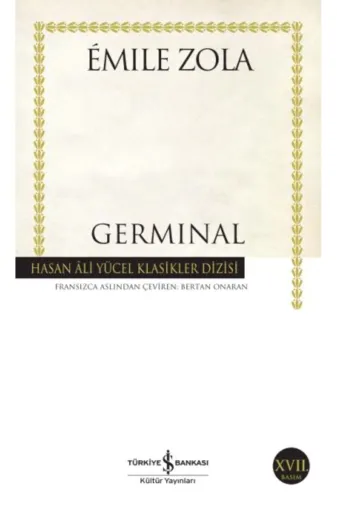 TÜRKİYE İŞ BANKASI KÜLTÜR YAYINLARI DM199789944889384 Germinal Hasan Ali Yücel Klasikleri