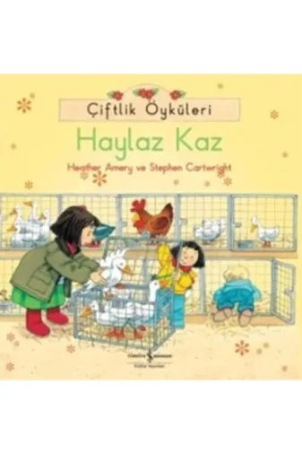 TÜRKİYE İŞ BANKASI KÜLTÜR YAYINLARI iş-609186 Çiftlik Öyküleri - Haylaz Kaz