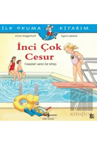TÜRKİYE İŞ BANKASI KÜLTÜR YAYINLARI TYC00102963900 Inci Çok Cesur