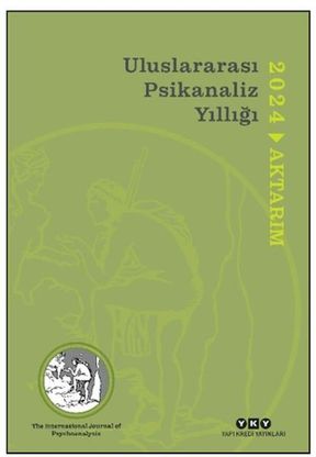 Uluslararası Psikanaliz Yıllığı 2024
