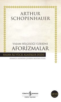 Yaşam Bieliği Üzerine Aforizmalar - Hasan Ali Yücel Klasikleri