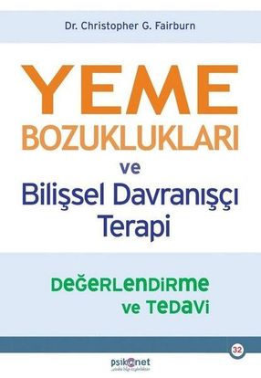 Yeme Bozuklukları ve Bilişsel Dranışçı Terapi