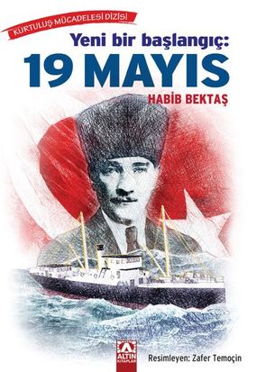 Yeni Bir Başlangıç - 19 Mayıs