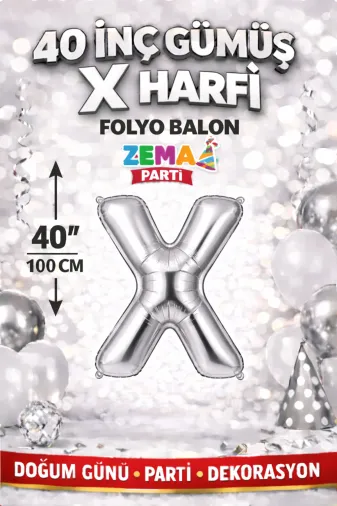 Zema parti 40-GÜMÜŞ-HARF-X 40 İnç Gümüş X Harfi Folyo Balon – Doğum Günü Parti Dekorasyon Balonu
