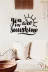 AHWALL AW00252 You Are My Sunshine Yazılı Dekoratif Ahşap Tablo 1