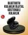 Derin Bass ve Net Tiz Özellikli Bluetooth Kulaklık 1