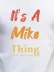 Erkek It Is A Mike Thing Baskılı Erkek T-shirt - S-M - Beyaz 3