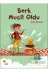 Günışığı Kitaplığı 9786059952873 Berk Mucit Oldu 2