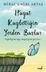Hayat Kaybettiğin Yerden Başlar 1